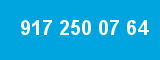 917 250 07 64 917 250 07 64